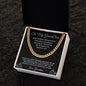 To My Grandson | You've Made Me So Proud Of You - Cuban Link Chain