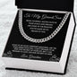 To My Grandson | You've Made Me So Proud Of You - Cuban Link Chain