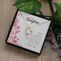 To My Daughter | I Love You - Forever Love Necklace